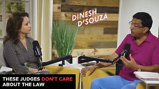 These Rogue Judges Do Not Care About The Law | Dinesh D'Souza