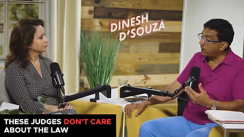 These Rogue Judges Do Not Care About The Law | Dinesh D'Souza