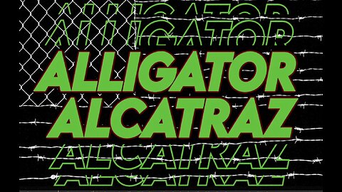 Alligator Alcatraz