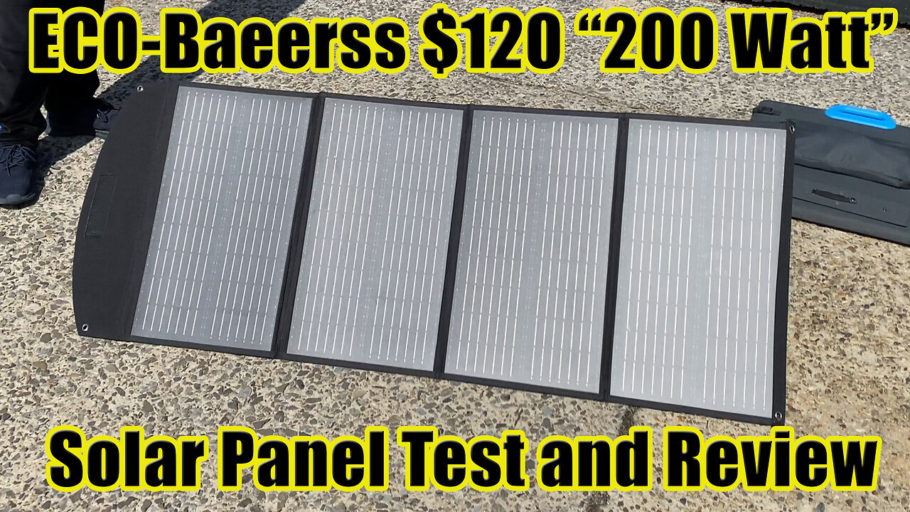 ECO Baeerss 200 Watt Portable Foldable Travel 200w Solar Panel TEST and REVIEW #wisebuyreviews