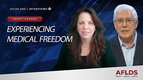 Liberty Counsel - Mat Staver with Dr. Simone Gold - Experiencing Medical Freedom