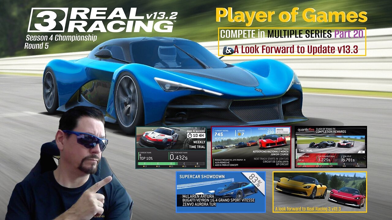 Player of Games: Real Racing 3 Update 13.2: COMPETE in MULTIPLE SERIES Part 20 & A look at v13.3