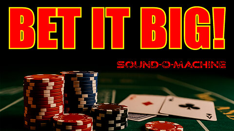 BET IT BIG! | Official Lyric Video | 🎲 For Anyone Who Isn’t Afraid to Go All In