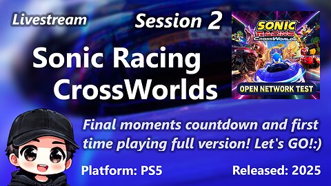 Sonic Racing CrossWorlds (PS5) - Session 1