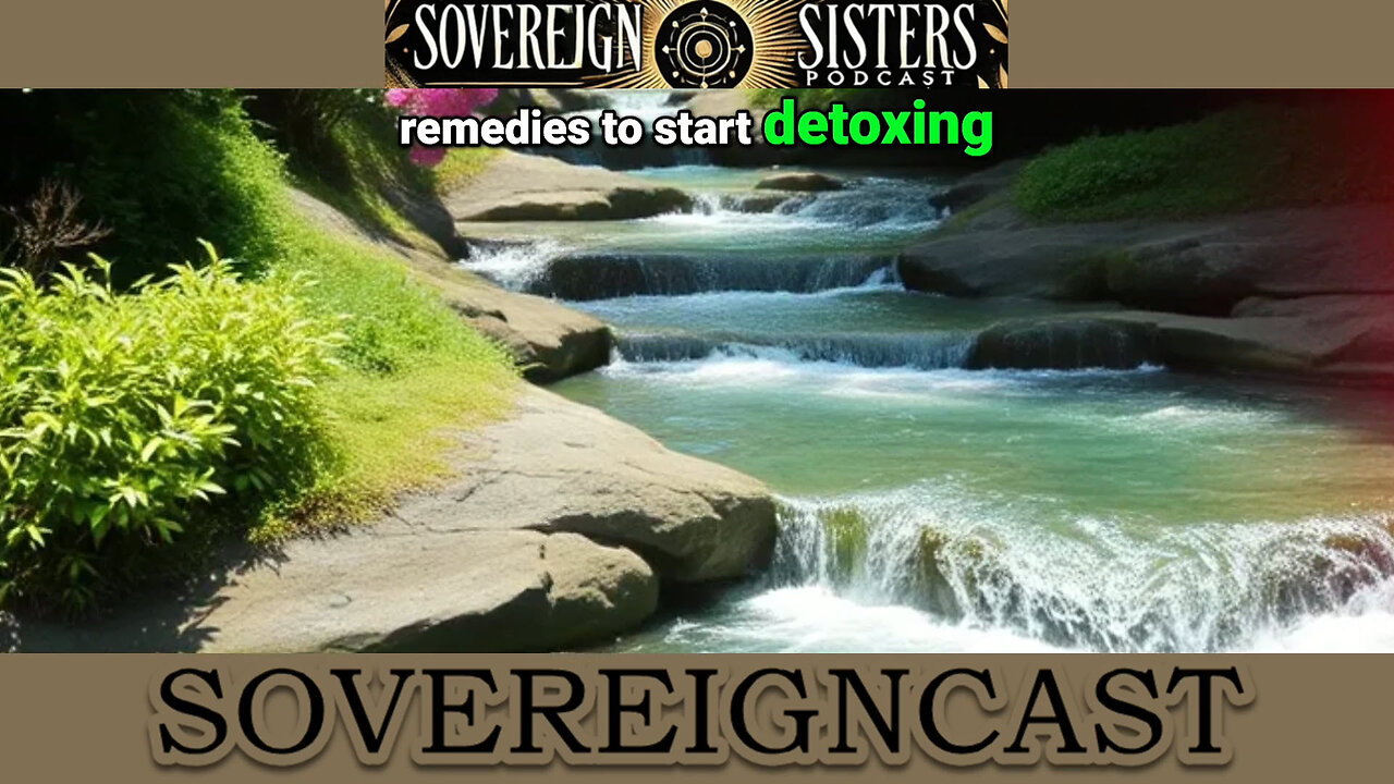 Detox Your World - 3 Natural Remedies You Need