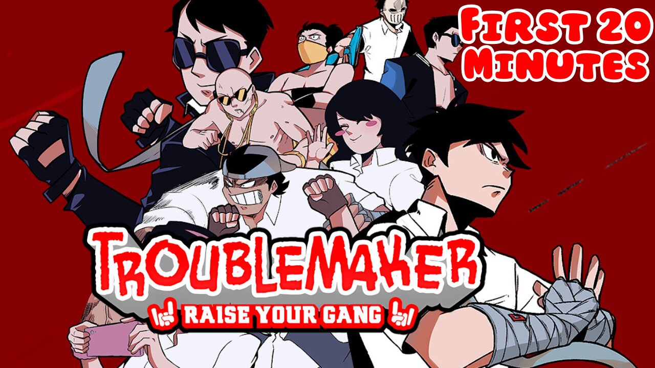 Troublemaker - First 20 Minutes (No Commentary Gameplay)