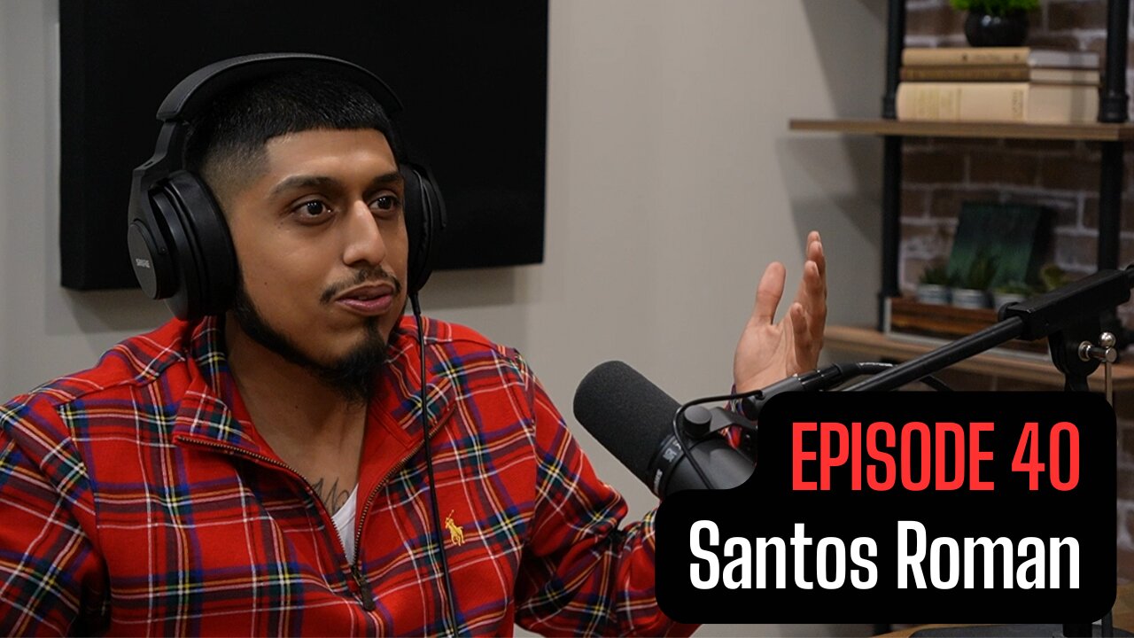 Episode 40 with Santos Roman - Part 2: Grinding it Out With Jesus