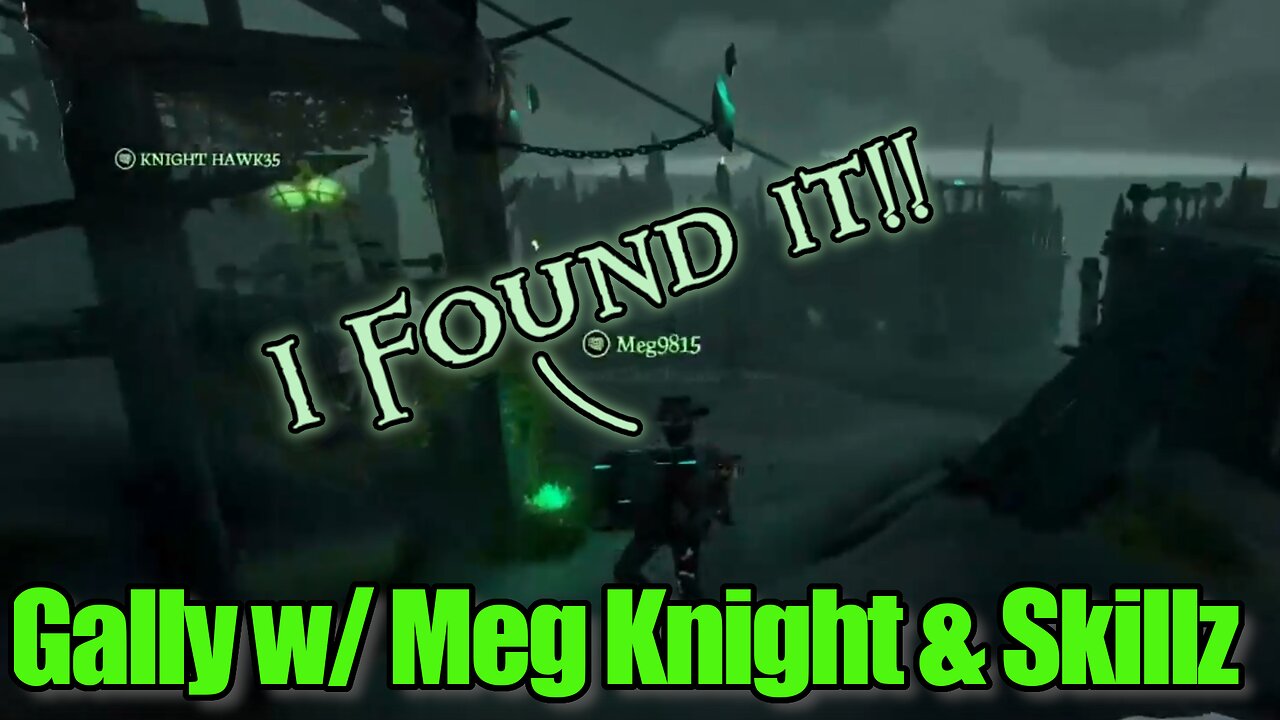 Sea of Thieves - Brig w/ Meg & Skillz