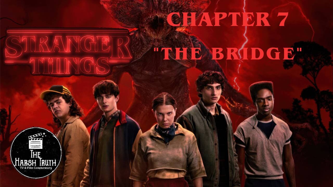 STRANGER THINGS CHAPTER 7: THE BRIDGE REVIEW