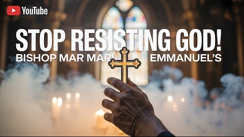 STOP Resisting God NOW! Bishop Mar Mari Emmanuel's Life-Changing Message #God #Faith #Christianity