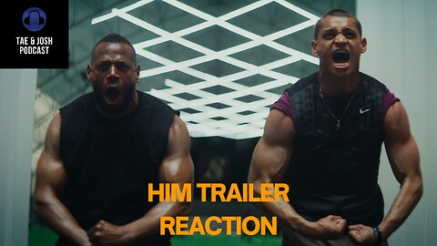 Him | Official Trailer Reaction