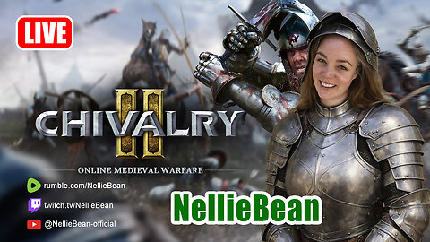 🔴NellieBean Goes Medieval with the Gang - LIVE