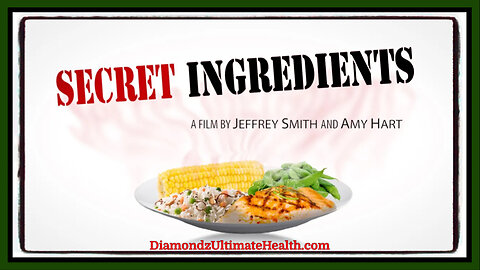 🎬 🌾 Documentary: 'Secret Ingredients' ⚠️ A Story About the Dangers of GMO's, Roundup and Other Toxic Pesticides