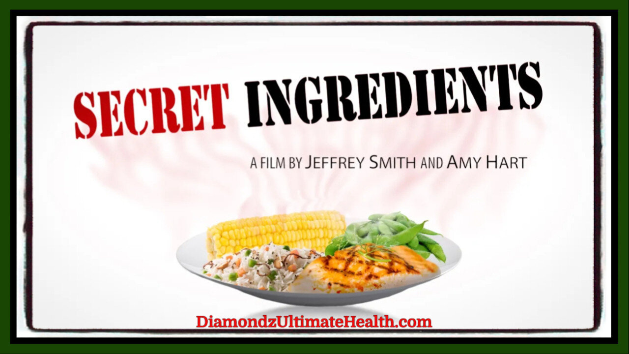 🎬 🌾 Documentary: 'Secret Ingredients' ⚠️ A Story About the Dangers of GMO's, Roundup and Other Toxic Pesticides