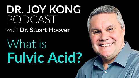 What is FULVIC ACID and why do you need it?🤔With Dr. Stuart Hoover