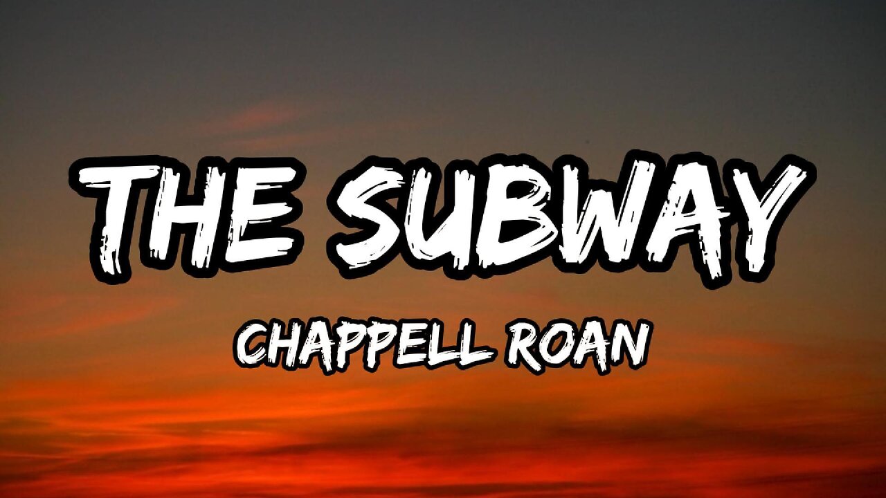 Chappell Roan – The Subway (Lyrics)
