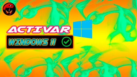 COMO ACTIVAR WINDOWS 11 EN SEGUNDOS TRUCO FACIL y SEGURO ALIENDELTA-X