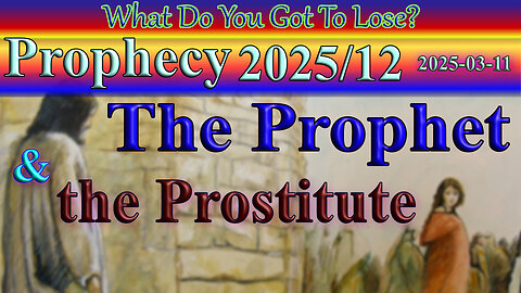 The Prophet and the Prostitute, Prophecy