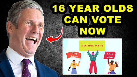 The UK Announces RADICAL New Plan to RIG Elections with Teen Votes