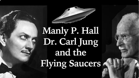 Dr. Carl Jung: UFOs and Flying Saucers (1959 Audio Lecture) By Manly P, Hall