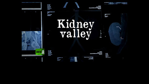 "Valley of the Kidneys"