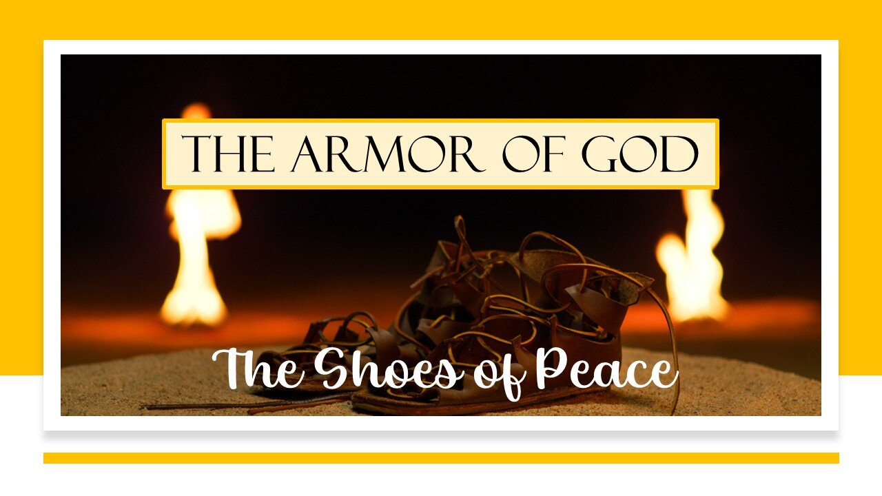 The Armor of God: The Shoes of Peace
