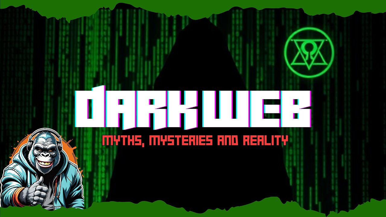 Dark Web: Myths, Mysteries and Reality