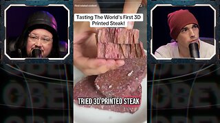 ☢️People are EATING 3D PRINTED STEAKS NOW - Will you try it?☢️