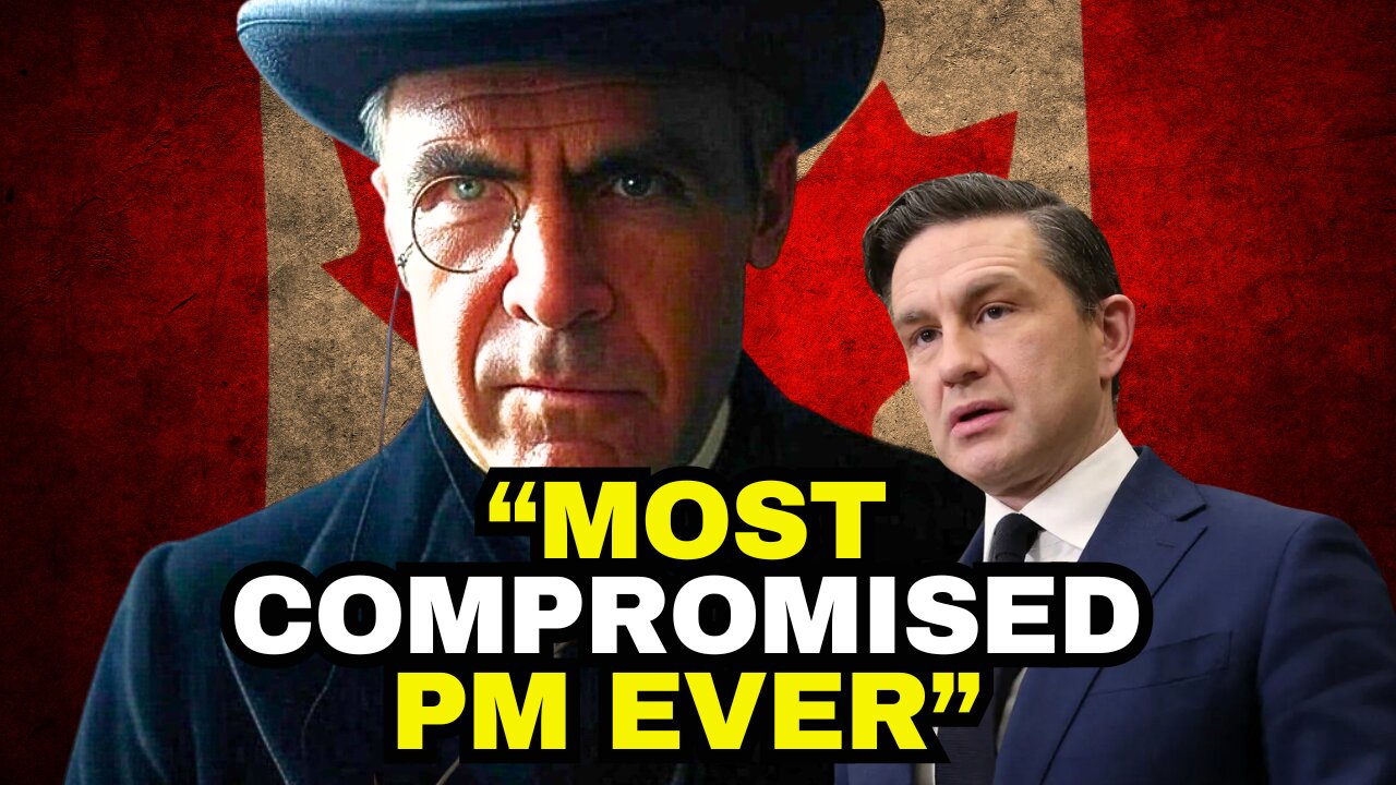 "Most Compromised PM In History" Poilievre Calls Out Mark Carney