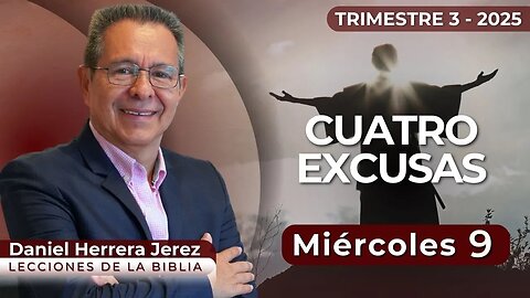 DANIEL HERRERA I LECCIÓN ESCUELA SABÁTICA I JULIO 9 2025