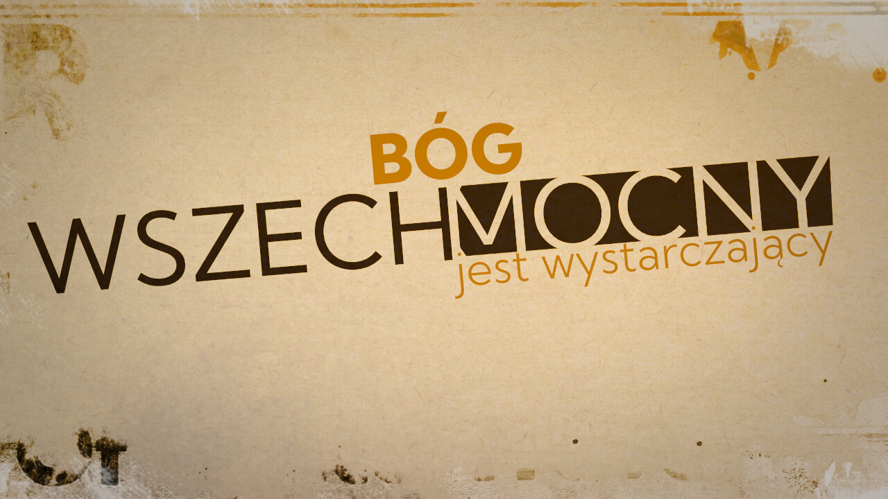 2025.05.18 - BOG WSZECHMOCNY JEST WYSTARCZAJACY - Pastor Maciek
