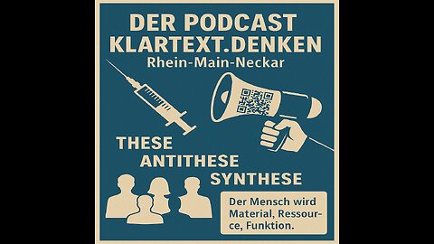 Geimpft, gefügig, geopfert? – Hegels Dialektik trifft auf Gegenwart – KLARTEXT.DENKEN.PODCAST.1