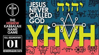 Jesus Never Called God YHVH: The Hebrew Kabbalah Name-Game