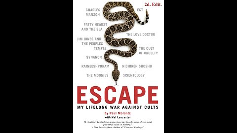 Escape: My Life Long War Against Cults with Author Paul Morantz. (2018)