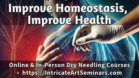 How to Improve Health & Autonomic Nervous System Homeostasis with Dry Needling