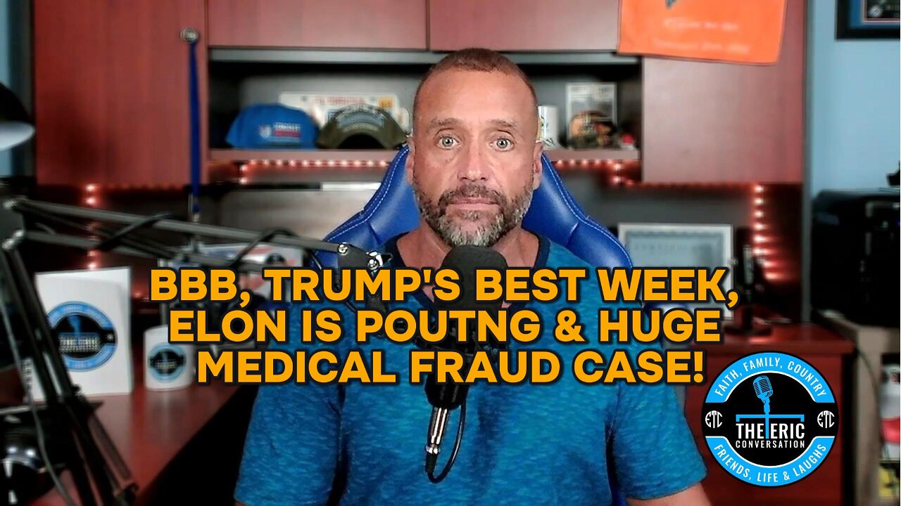 THE BIG BEAUTIFUL BILL, TRUMPS WIN & ELON POUTING! Ep 85