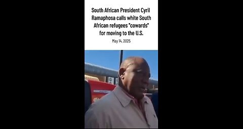 SA President Calls Afrikaners 'Cowards' For Escaping Genocide.