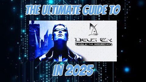 Let's Be Real Here : 2025 is The Year of Deus Ex!