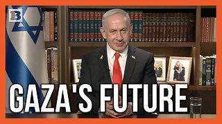 Netanyahu: We Have Gazans Fighting Hamas Alongside Israel for Their Future