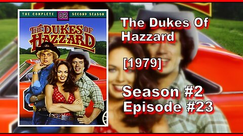 The Dukes Of Hazzard | Season 2 | Episode 23 | (Southern Comfurts)