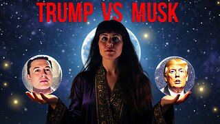 Trump VS Musk - - Astrology & Spiritual Analysis