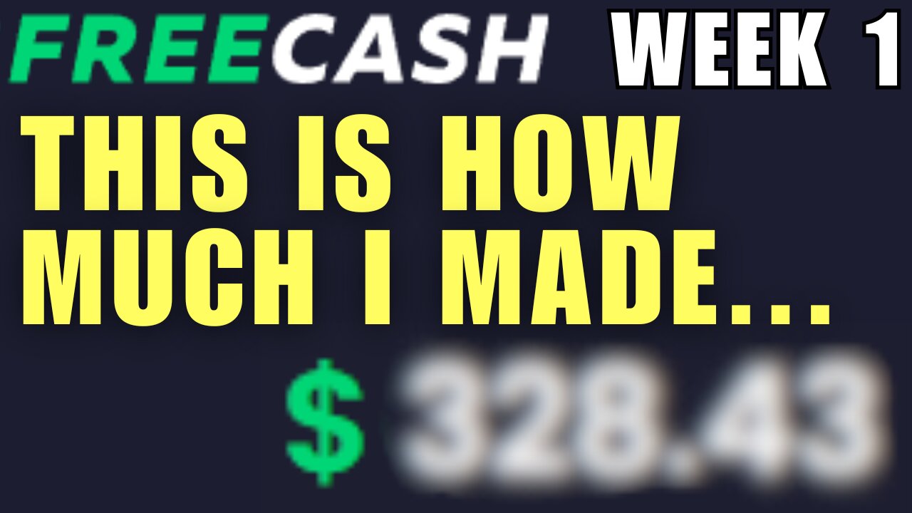 Testing FreeCash! Let's see how much I can make | Week 1