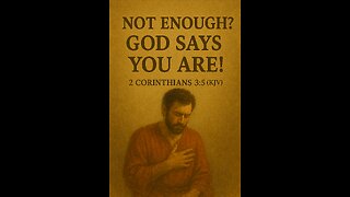“Not Enough? God Says You Are!”