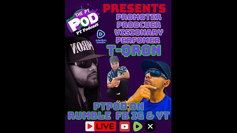 PTPOD PRESENTS: T-QRON!