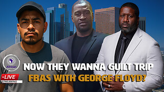 Why Illegal Immigrant Supporters Keep Trying To Shame FBAs Claiming They Were There For George Floyd
