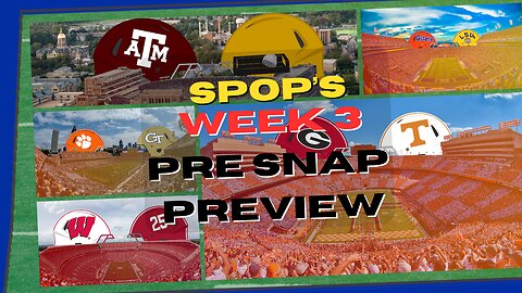 Quick Picks of All Top 25 Teams Week 3 Game - Pre Snap Preview Wednesday