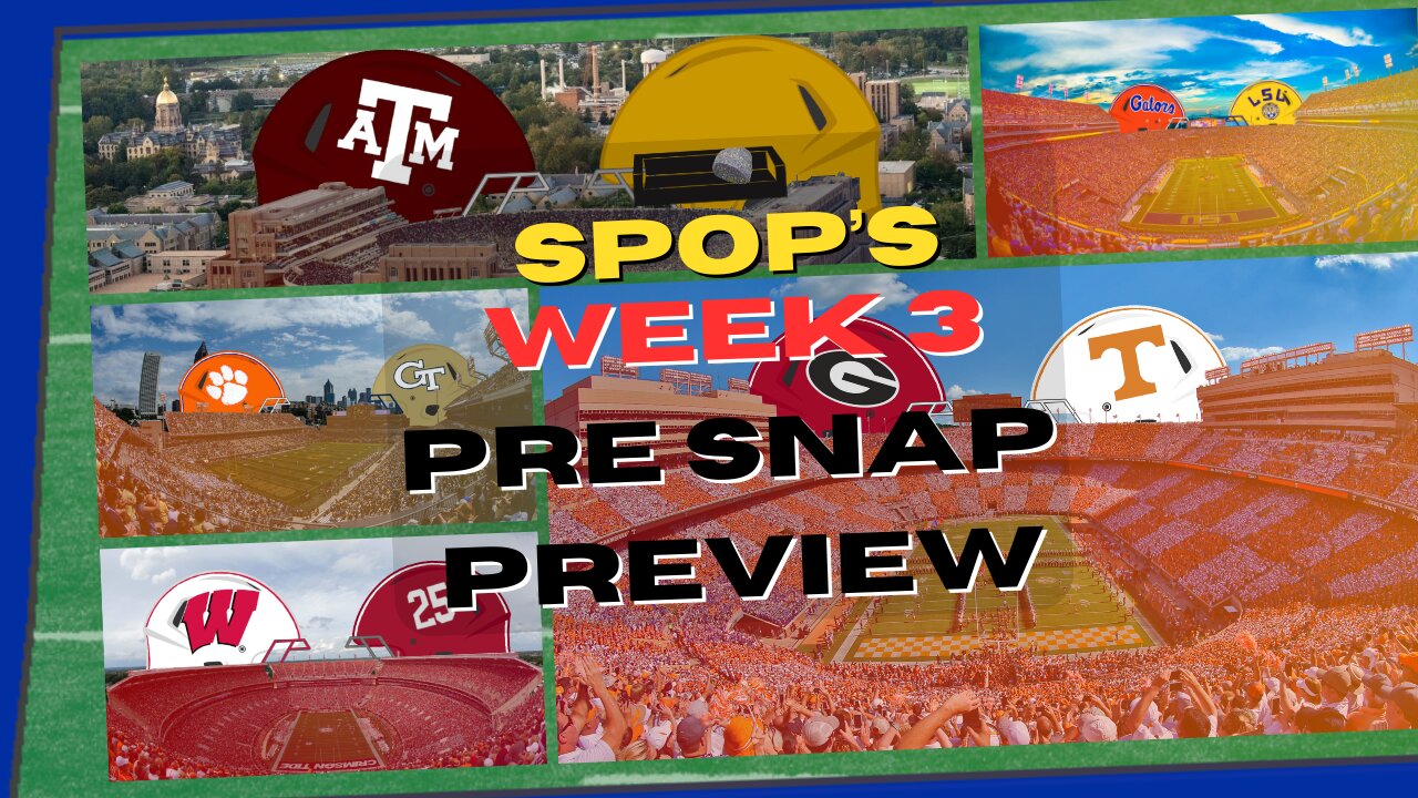 Quick Picks of All Top 25 Teams Week 3 Game - Pre Snap Preview Wednesday