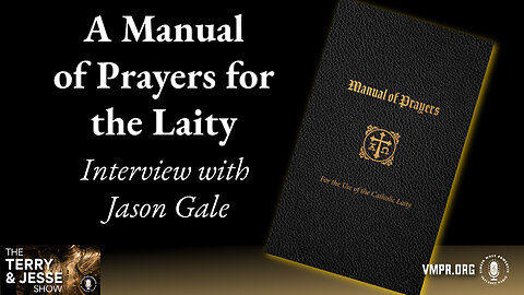 23 May 25, Best of...: A Manual of Prayers for the Laity