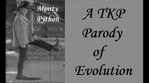 Variation on a Matteo Carcassi's Waltz Inspired by a Monty Python Sketch - A TKP Parody of Evolution