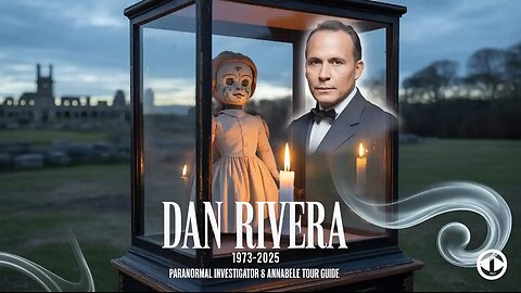 Paranormal Investigator Dan Rivera Dies During Annabelle Doll Tour in Gettysburg